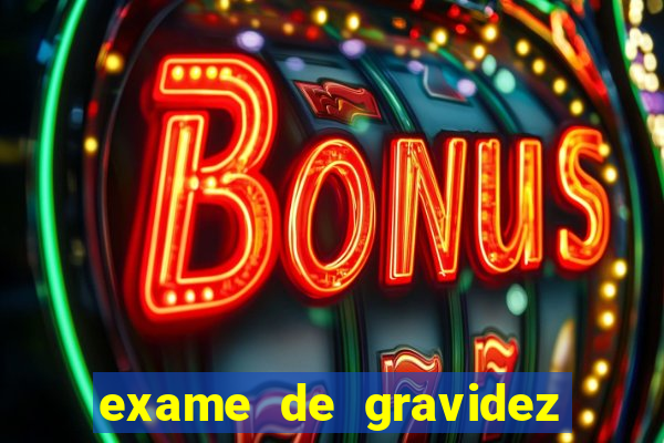 exame de gravidez positivo para preencher unimed pdf